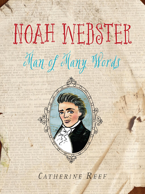 Title details for Noah Webster by Catherine Reef - Available